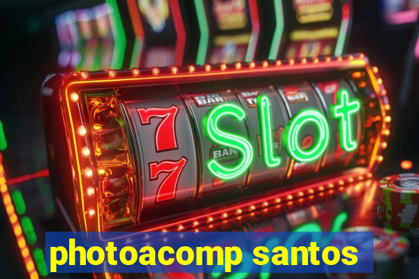 photoacomp santos